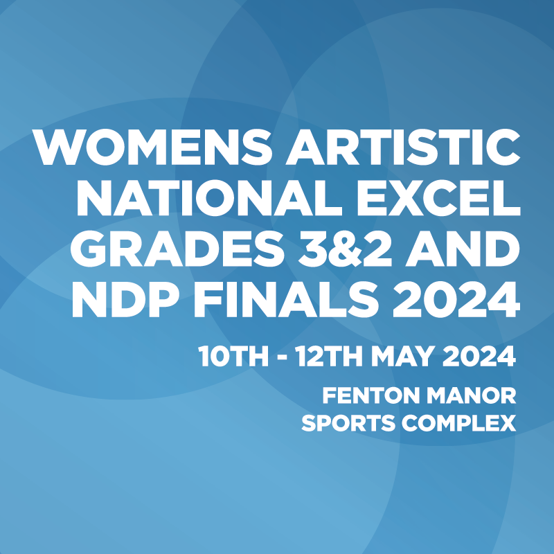 Womens Artistic National Excel Grades 3&2 and NDP Finals 2024